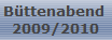 B�ttenabend 2009/2010